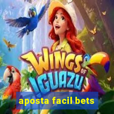 aposta facil bets